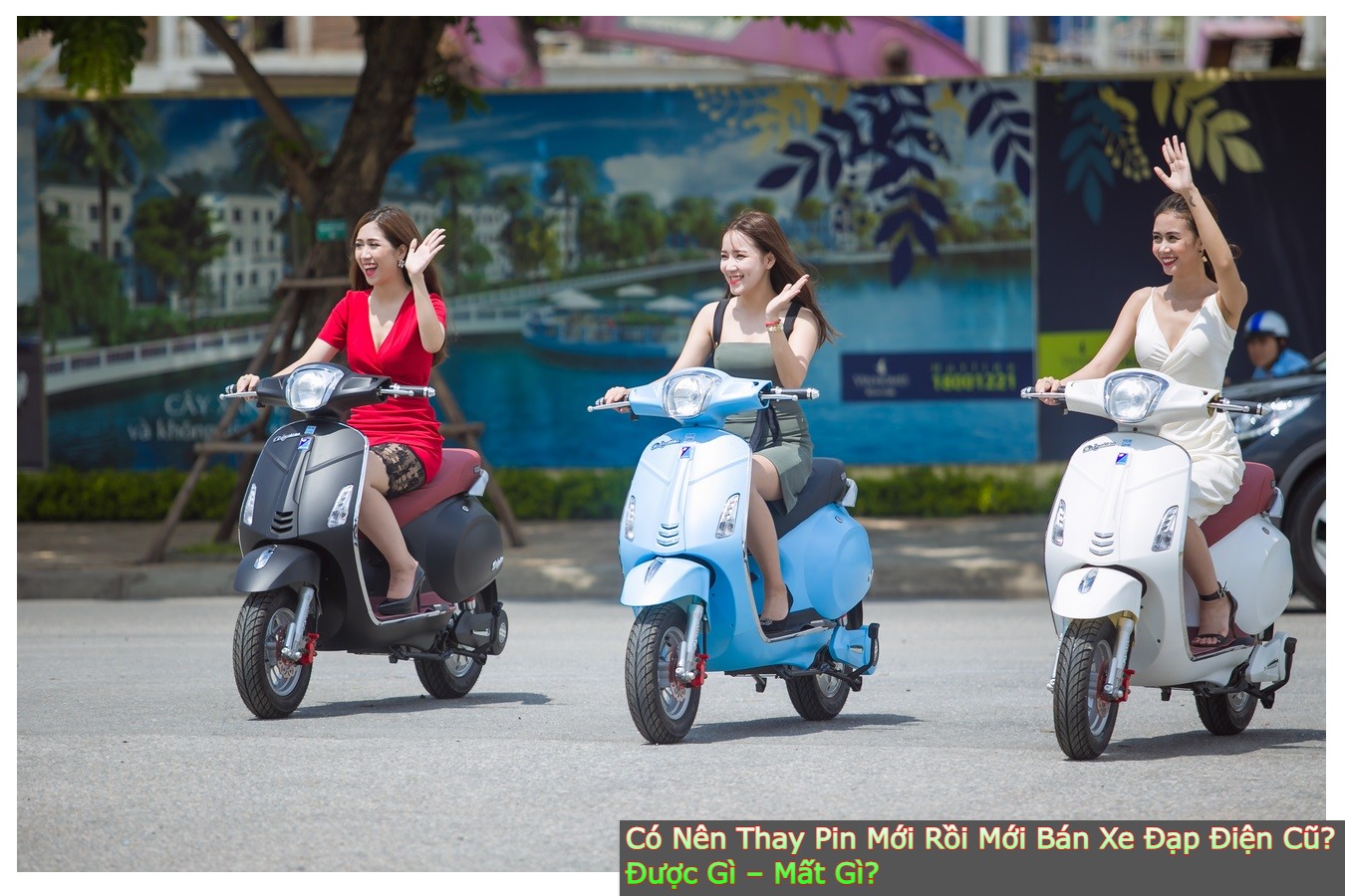 Có Nên Thay Pin Mới Rồi Mới Bán Xe Đạp Điện Cũ? Được Gì – Mất Gì?