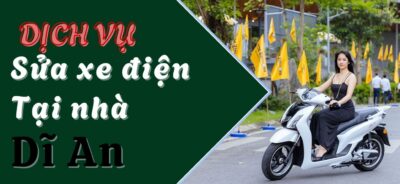 Dịch vụ sửa xe điện tại nhà Dĩ An, phục vụ 24/24