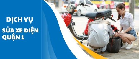 Sửa chữa xe đạp điện, xe máy điện tại nhà Quận 1 uy tín
