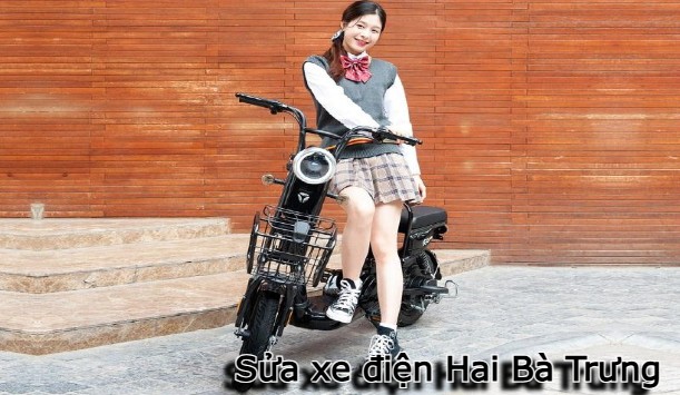Sửa xe đạp điện, xe máy điện tại nhà khu vực Hai Bà Trưng