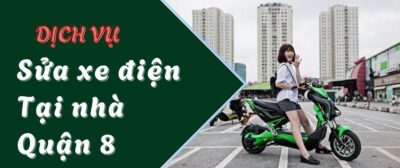 Dịch vụ sửa xe điện tận nơi cho khu vực Quận 8 dân cư ven kênh, đường nhỏ