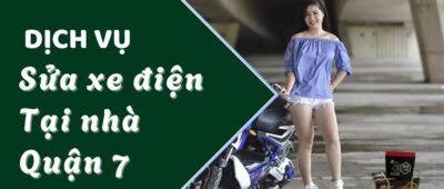 Dịch vụ sửa xe điện tận nơi Quận 7 cho khu đô thị, chung cư cao tầng