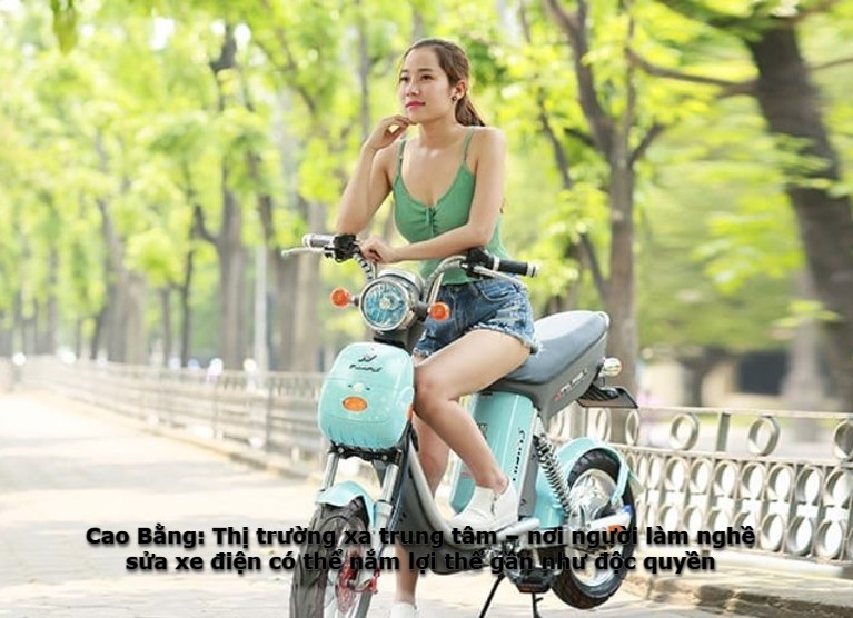 Cao Bằng: Thị trường xa trung tâm – nơi người làm nghề sửa xe điện có thể nắm lợi thế gần như độc quyền