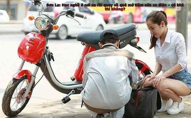 Sơn La: Học nghề ở nơi xa rồi quay về quê mở tiệm sửa xe điện – có khả thi không?